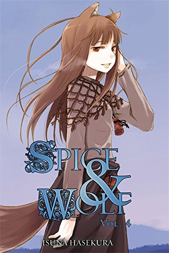 Spice and Wolf, Vol. 4 (light novel) [Paperback]