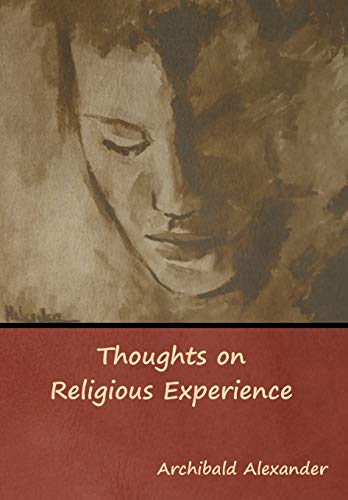 Thoughts on Religious Experience [Hardcover]