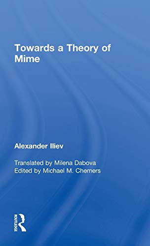 Towards a Theory of Mime [Hardcover]