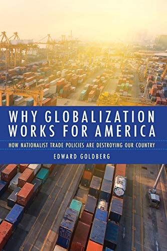 Why Globalization Works For Amer         [CLOTH               ]