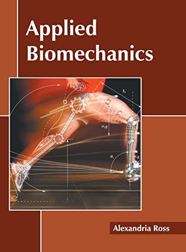 Applied Biomechanics [Hardcover]
