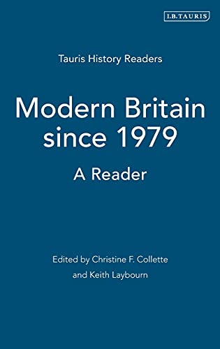 Modern Britain since 1979 A Reader [Hardcover]