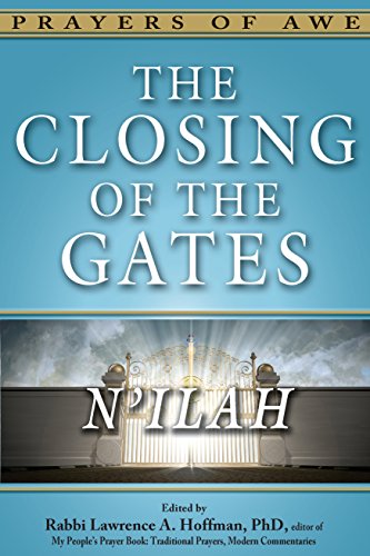 The Closing of the Gates N'ilah [Paperback]