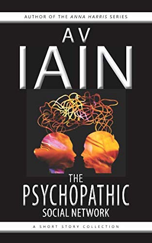 The Psychopathic Social Network [Paperback]
