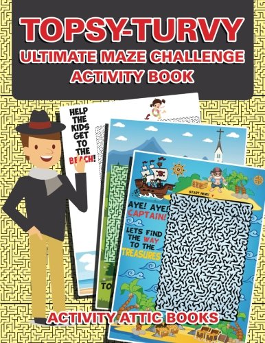 Topsy-Turvy Ultimate Maze Challenge Activity Book [Paperback]