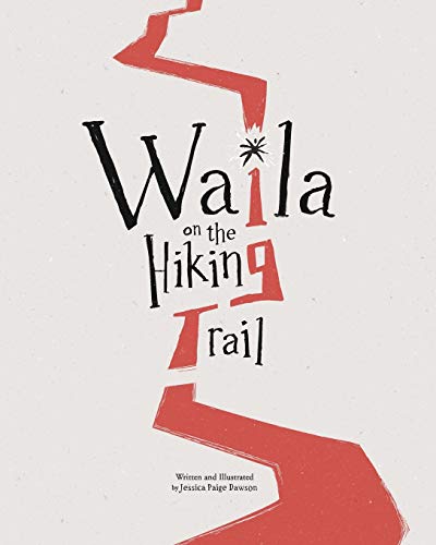 Waila on the Hiking Trail [Paperback]