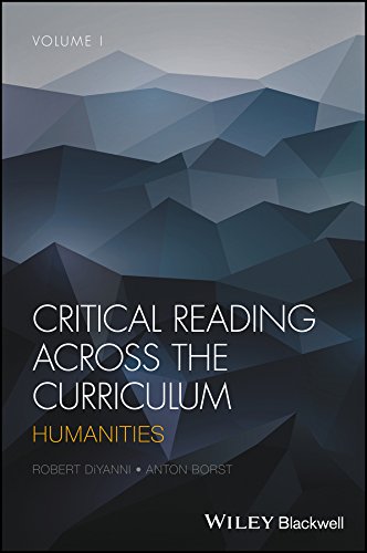 Critical Reading Across the Curriculum, Volume 1 Humanities [Hardcover]