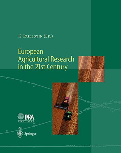 European Agricultural Research in the 21st Century Which Innovations Will Contr [Hardcover]