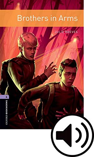 Oxford Bookworms Library: Level 4:: Brothers In Arms Audio Pack