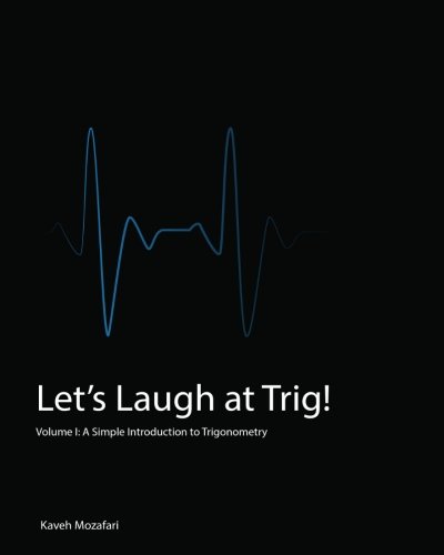 Let's Laugh At Trig (black And White) A Simple Introduction To Trigonometry  (b [Paperback]