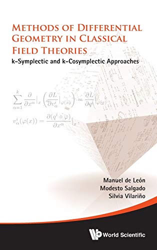 Methods Of Differential Geometry In Classical Field Theories K-Symplectic And K [Hardcover]