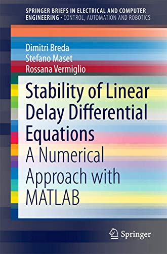 Stability of Linear Delay Differential Equations A Numerical Approach with MATL [Paperback]