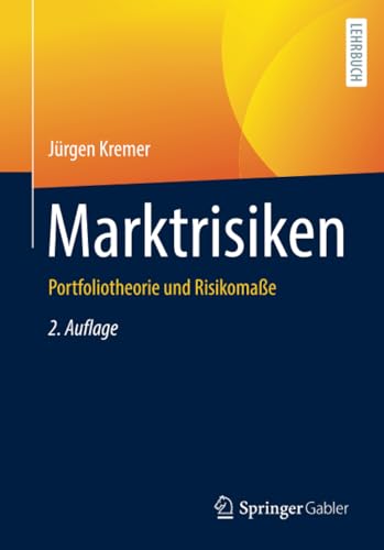 Marktrisiken Portfoliotheorie und Risikomae [Paperback]