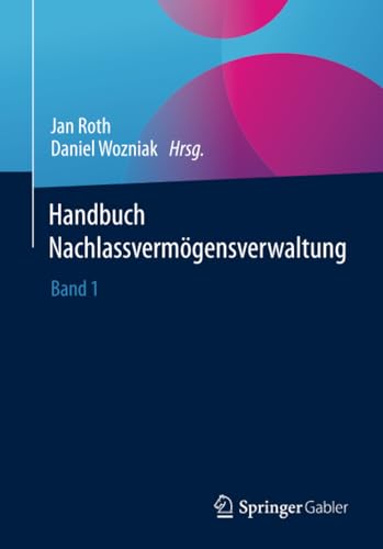 Handbuch Nachlassvermgensverwaltung Band 1 [Paperback]