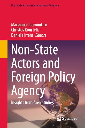 Non-State Actors and Foreign Policy Agency Insights from Area Studies [Hardcover]