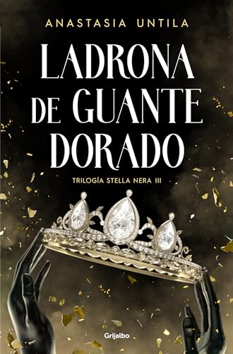 Ladrona de guante dorado / The Golden Gloved Thief [Paperback]