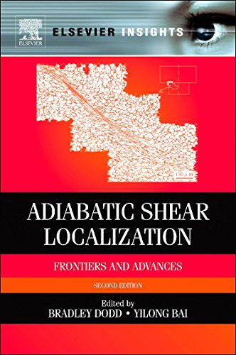 Adiabatic Shear Localization Frontiers and Advances [Paperback]