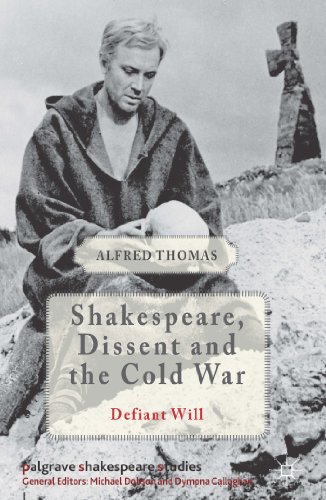 Shakespeare, Dissent and the Cold War [Hardcover]