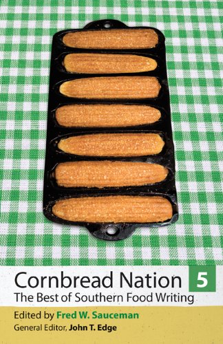 Cornbread Nation 5 The Best of Southern Food Writing [Paperback]