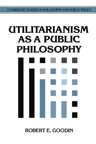Utilitarianism as a Public Philosophy [Paperback]