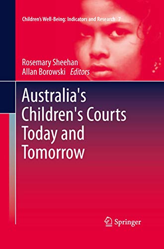 Australia's Children's Courts Today and Tomorrow [Paperback]