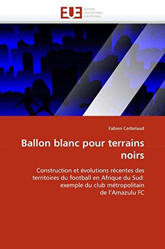 Ballon Blanc Pour Terrains Noirs [Paperback]