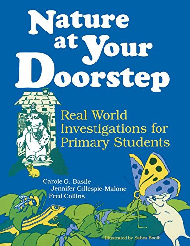 Nature At Your Doorstep Real World Investigations [Paperback]