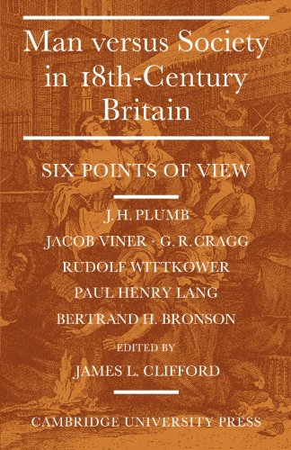 Man Versus Society in Eighteenth-Century Britain Six Points of View [Paperback]