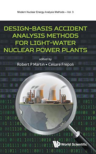 Design Basis Accident Analysis Methods for Light Water Nuclear Power Plants [Hardcover]