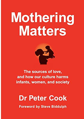 Mothering Matters [Paperback]