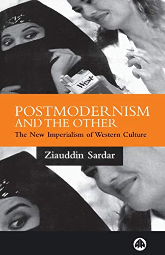 Postmodernism and the Other New Imperialism of Western Culture [Paperback]