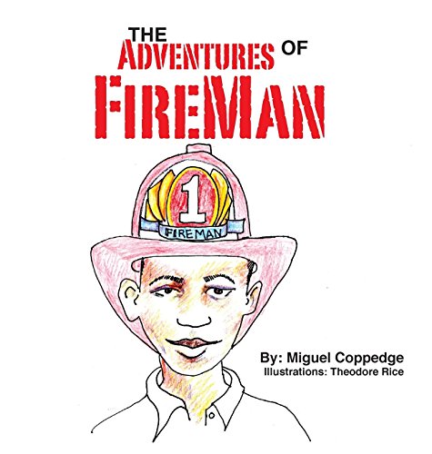 The Adventures Of Fireman [Hardcover]