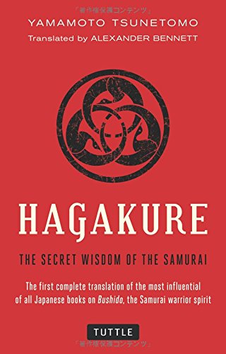 Hagakure The Secret Wisdom of the Samurai [Paperback]