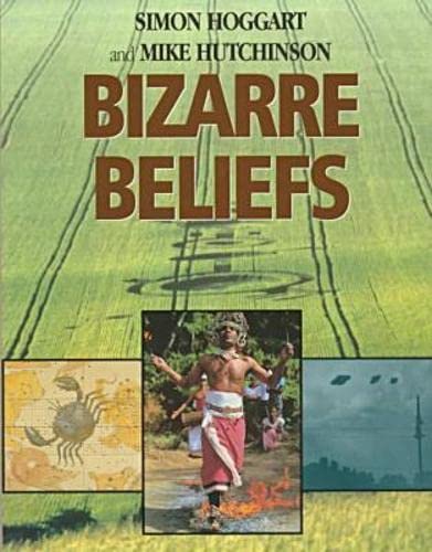 Bizarre Beliefs [Paperback]