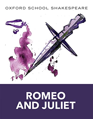 Romeo and Juliet: Oxford School Shakespeare [Paperback]