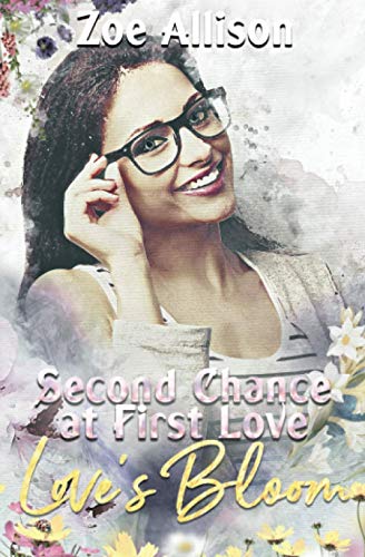 Second Chance At First Love [Paperback]
