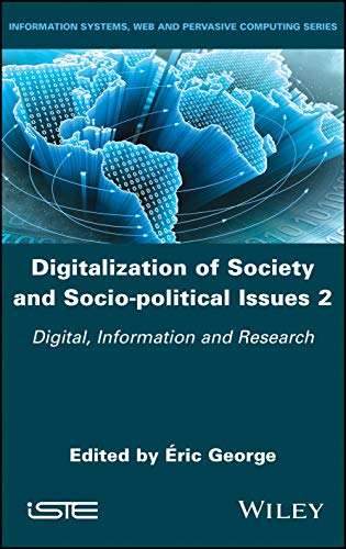 Digitalization of Society and Socio-political Issues 2 Digital, Information, an [Hardcover]