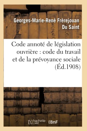Code Annote De Legislation Ouvriere Code Du Travail Et De La Prevoyance Sociale [Paperback]