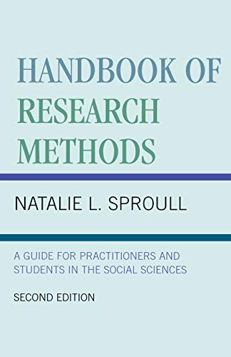 Handbook of Research Methods A Guide for Practitioners and Students in the Soci [Paperback]