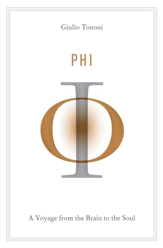 Phi A Voyage from the Brain to the Soul [Hardcover]