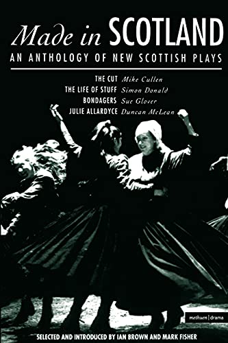 Made In Scotland Anthology of New Scottish Plays The Cut The Life of Stuff Bo [Paperback]