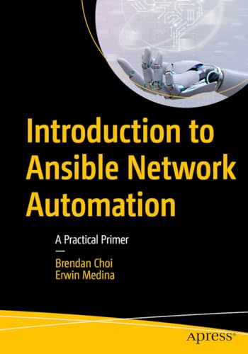 Introduction to Ansible Network Automation A Practical Primer [Paperback]