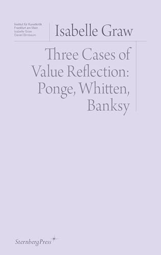Three Cases of Value Reflection Ponge, Whitten, Banksy [Paperback]