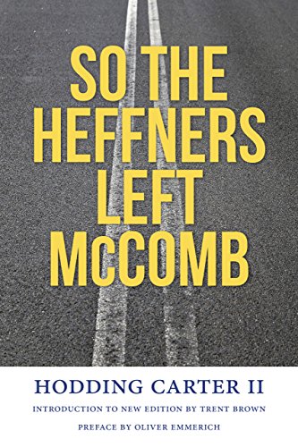 So The Heffners Left Mccomb (civil Rights In Mississippi Series) [Hardcover]