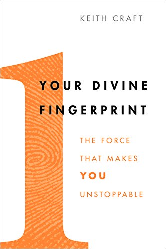 Your Divine Fingerprint The Force That Makes You Unstoppable [Paperback]