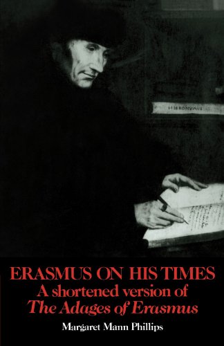 Erasmus on His Times A Shortened Version of the 'Adages' of Erasmus [Paperback]