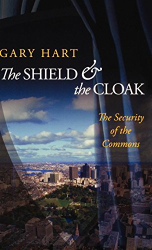 The Shield and the Cloak The Security of the Commons [Hardcover]