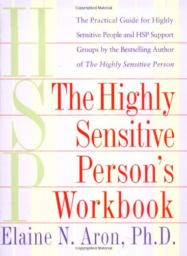 The Highly Sensitive Person's Workbook [Paperback]