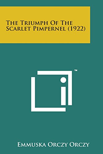 Triumph of the Scarlet Pimpernel (1922) [Paperback]
