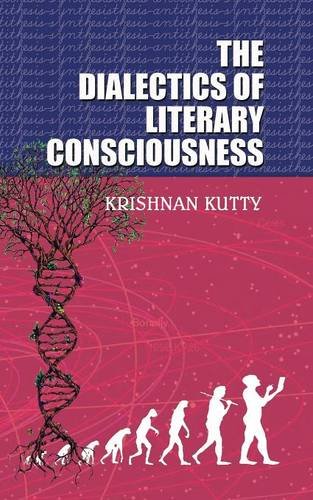 The Dialectics Of Literary Consciousness [Paperback]